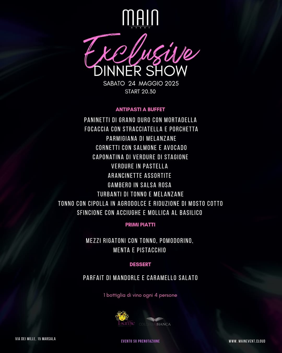 Main event a Marsala presenta Exlusive Dinner Show Menù 24 Maggio 2025